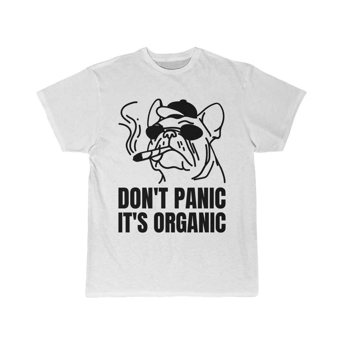 Don't Panic It's Organic Cannabis T-Shirt