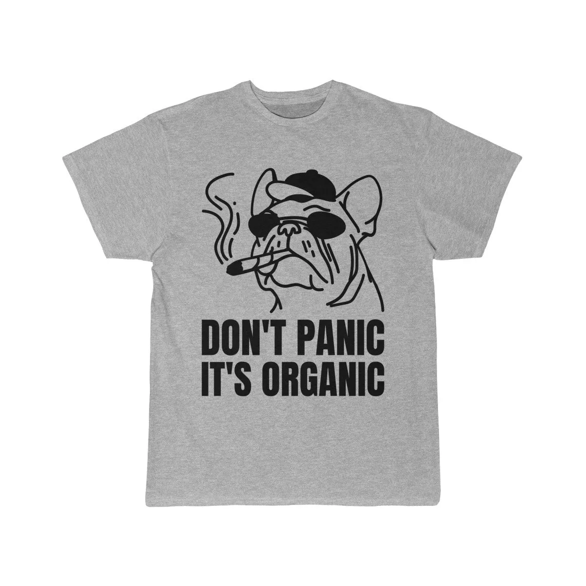 Don't Panic It's Organic Cannabis T-Shirt