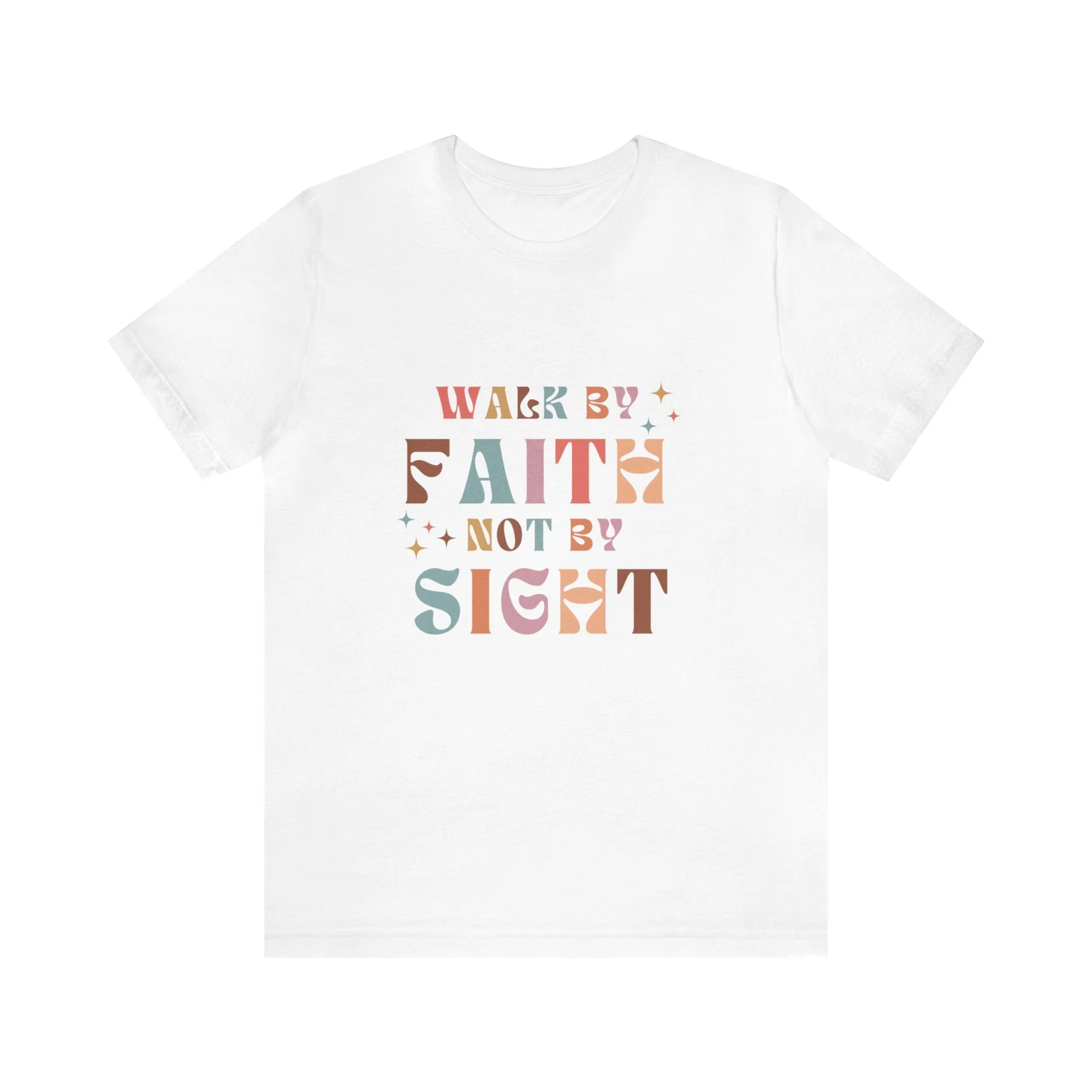 "Walk by Faith" Unisex Jersey Short Sleeve Tee